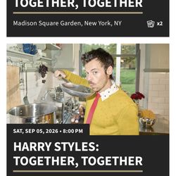 Harry Styles MSG Sat. Sept. 5, 2026 | Sections 311, 225, 118 (Lowest $500 per ticket)