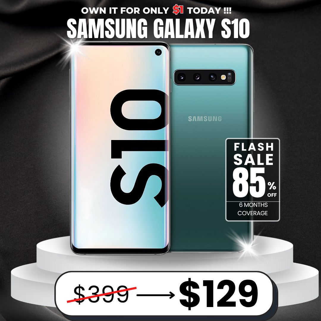 📱 Galaxy S10 – Now Only $129 or $1 Down! Save 85% OFF 🔥