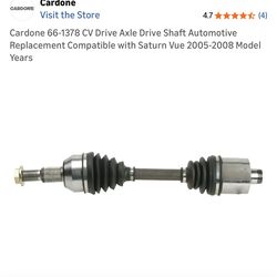 CV drive axel for Saturn 05-08