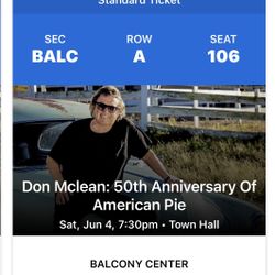2 Tickets Don McLean Concert Tickets June 4th NYC