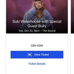 Suki Waterhouse - 2 Tickets - $100 OBO
