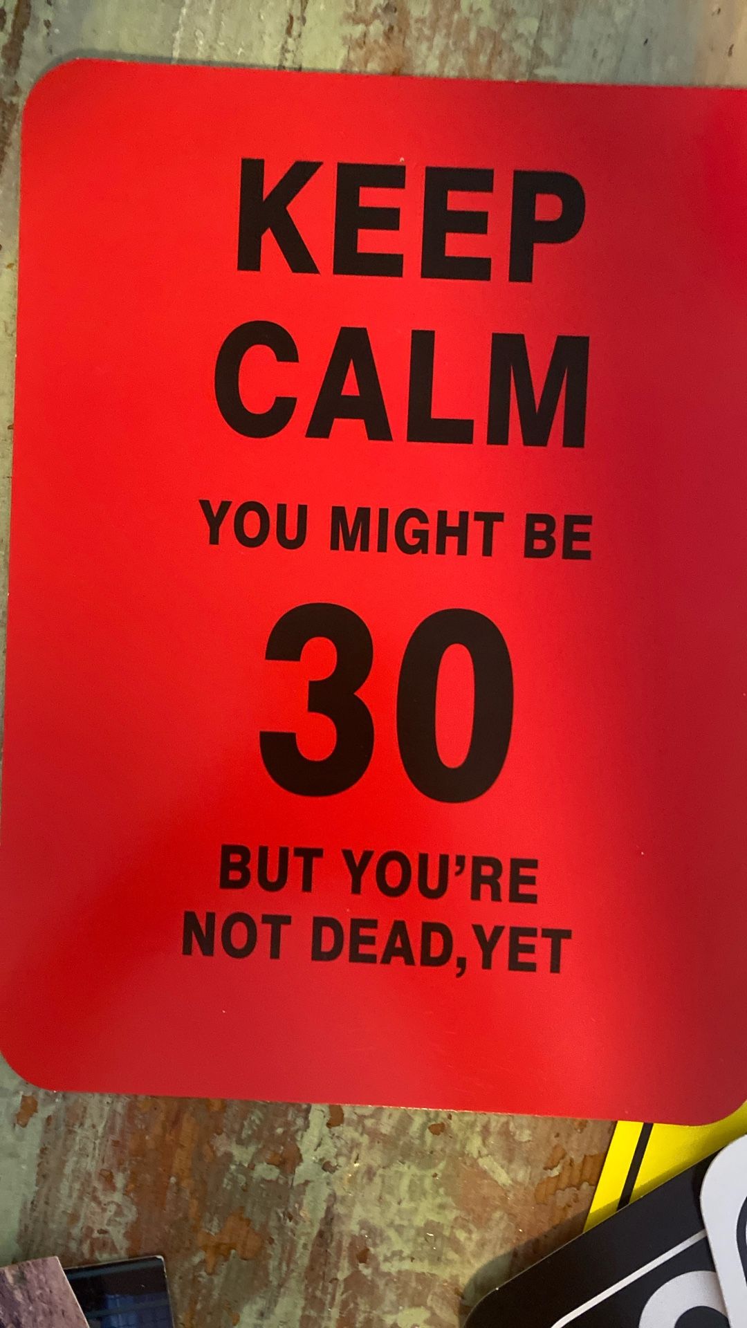 30-year-old birthday sign