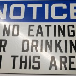 Two New Metal Notice No Eating Or Drinking Signs 