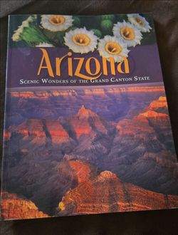 Arizona: Scenic Wonders of the Grand Canyon State Book