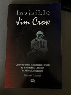 Invisible Jim Crow by Michael Tillotson