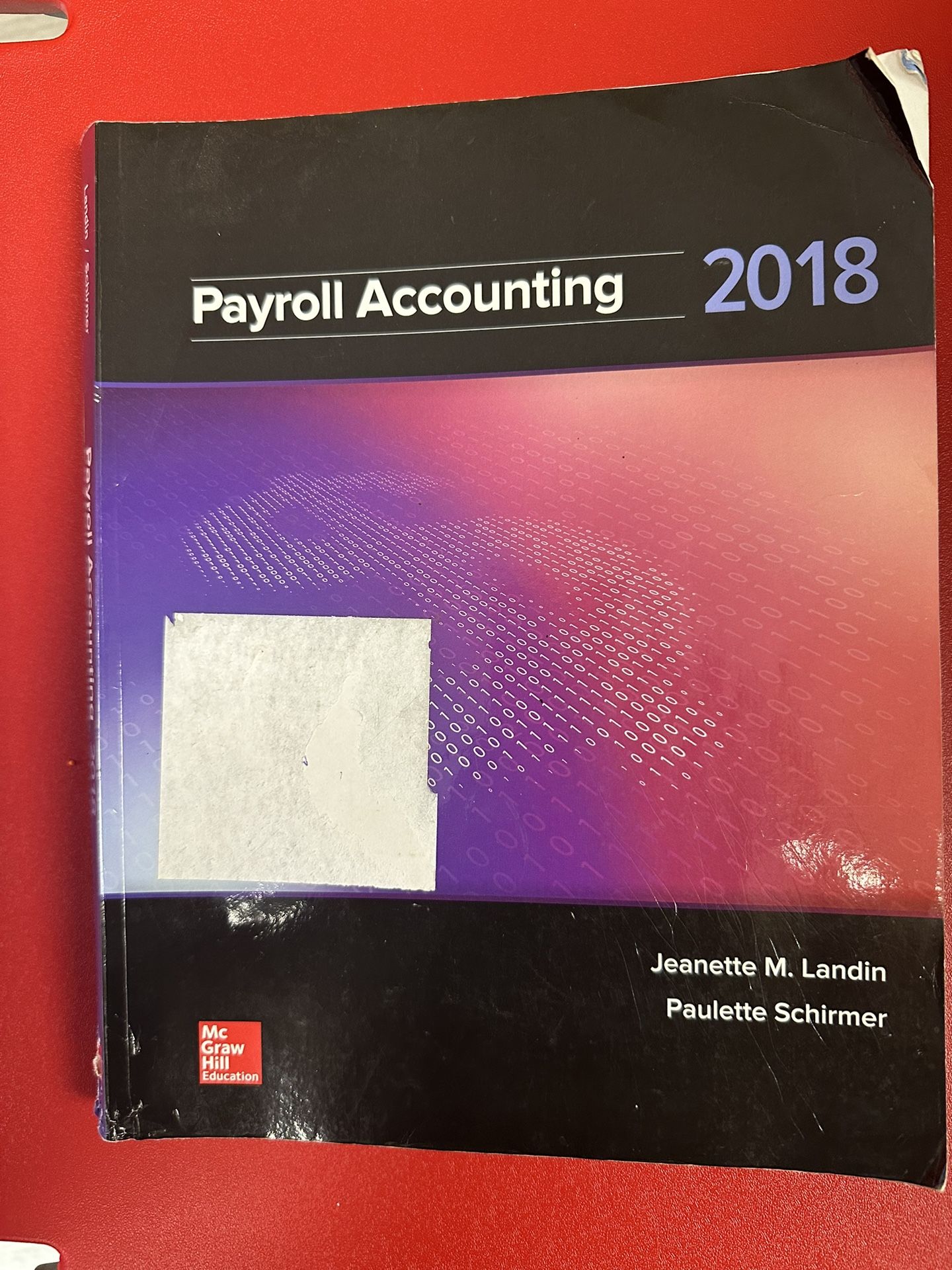 Payroll Accounting 2018, Landin & Schirmer. PB Fair to good. Not loose-leaf