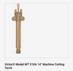 VICTOR MODEL MT 310A 14 MACHINE CUTTING TORCH