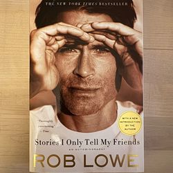 Rob Lowe - Stories I Only Tell My Friends - Book