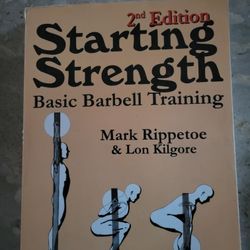 Starting Strength Basic Barbell Training  2nd Edition