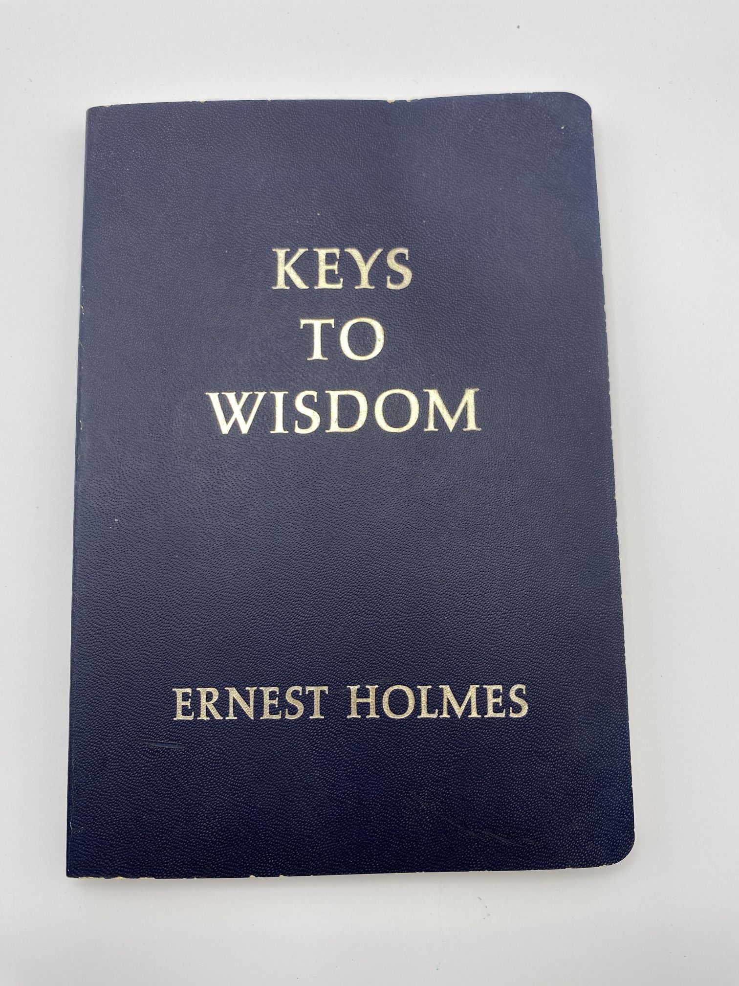 Keys to wisdom (The notebooks of Ernest Holmes) Vintage book