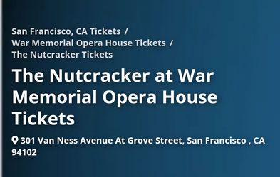 2 Tickets Nutcracker In Sf