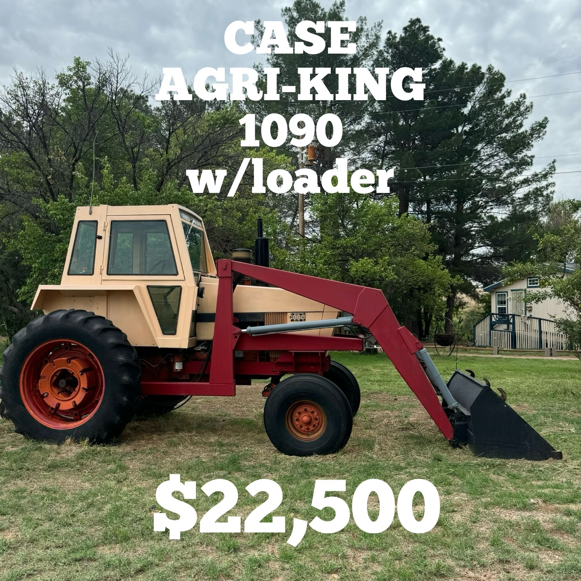 CASE AGRI-KING 1090 w/loader Farm Tractor $22,500 TorC