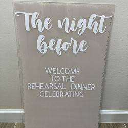 Rehearsal Dinner Sign