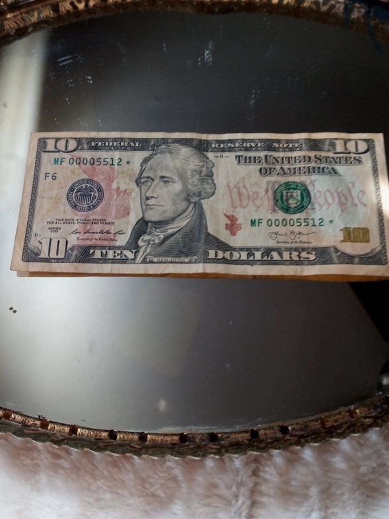 2013 10 Dollar Low number Star Note