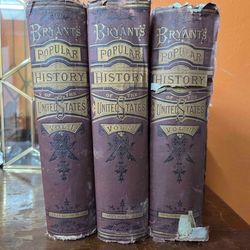 Bryant's Popular History of the United States, Volumes I, II and III, illustrated, 1878, 1879