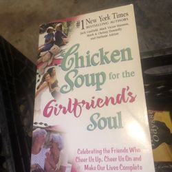 Chicken Soup For The Girlfriends Soul