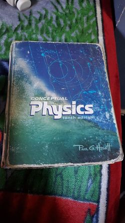 Conceptual physics tenth edition by Paul g. hewitt