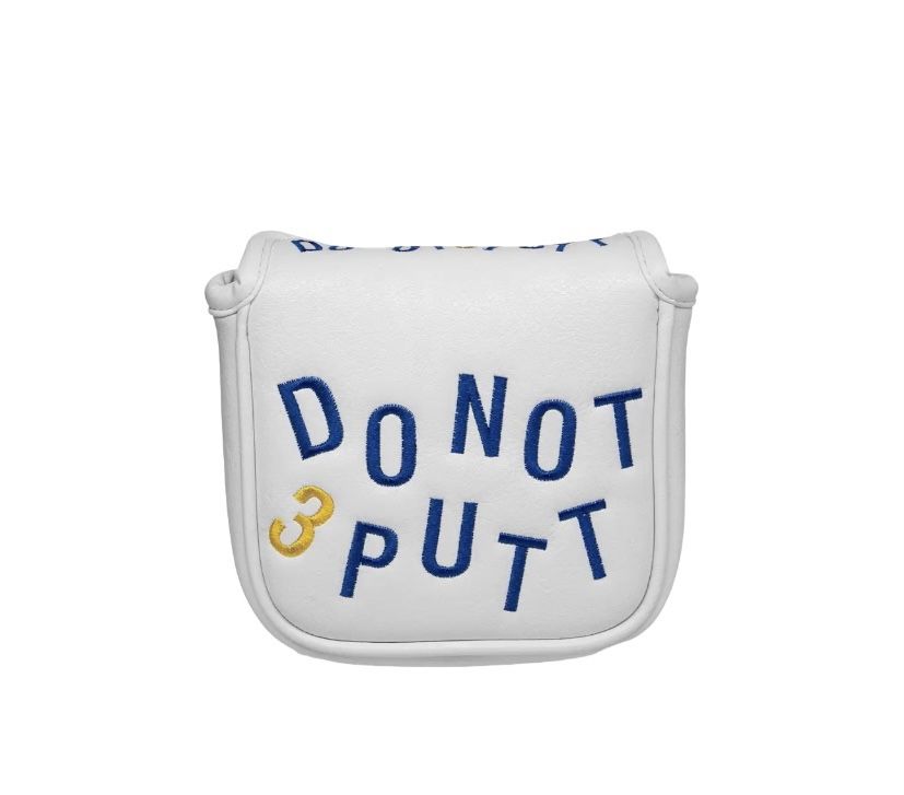 Do Not 3 Putt Headcover