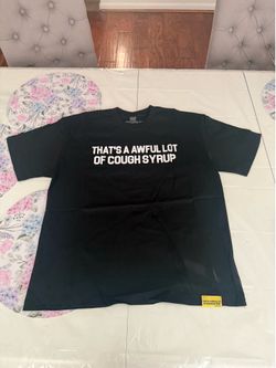 Black awful lot of cough syrup shirt