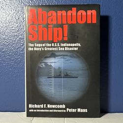 Abandon Ship! by Richard F. Newcomb (2000 Hardcover) U.S.S. Indianapolis Navy Sea Disaster