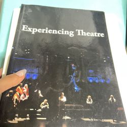 Experiencing Theatre Book by Anne Fletcher and Scott Irelan