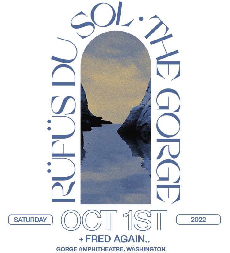 Section 3 GA Camping Pass for Rufus Du Sol at the Gorge