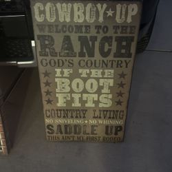 Cowboy Up Sign 14”W x 24 “ H
