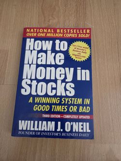 How to Make Money in Stocks by William J. O'Neil (3rd Edition)