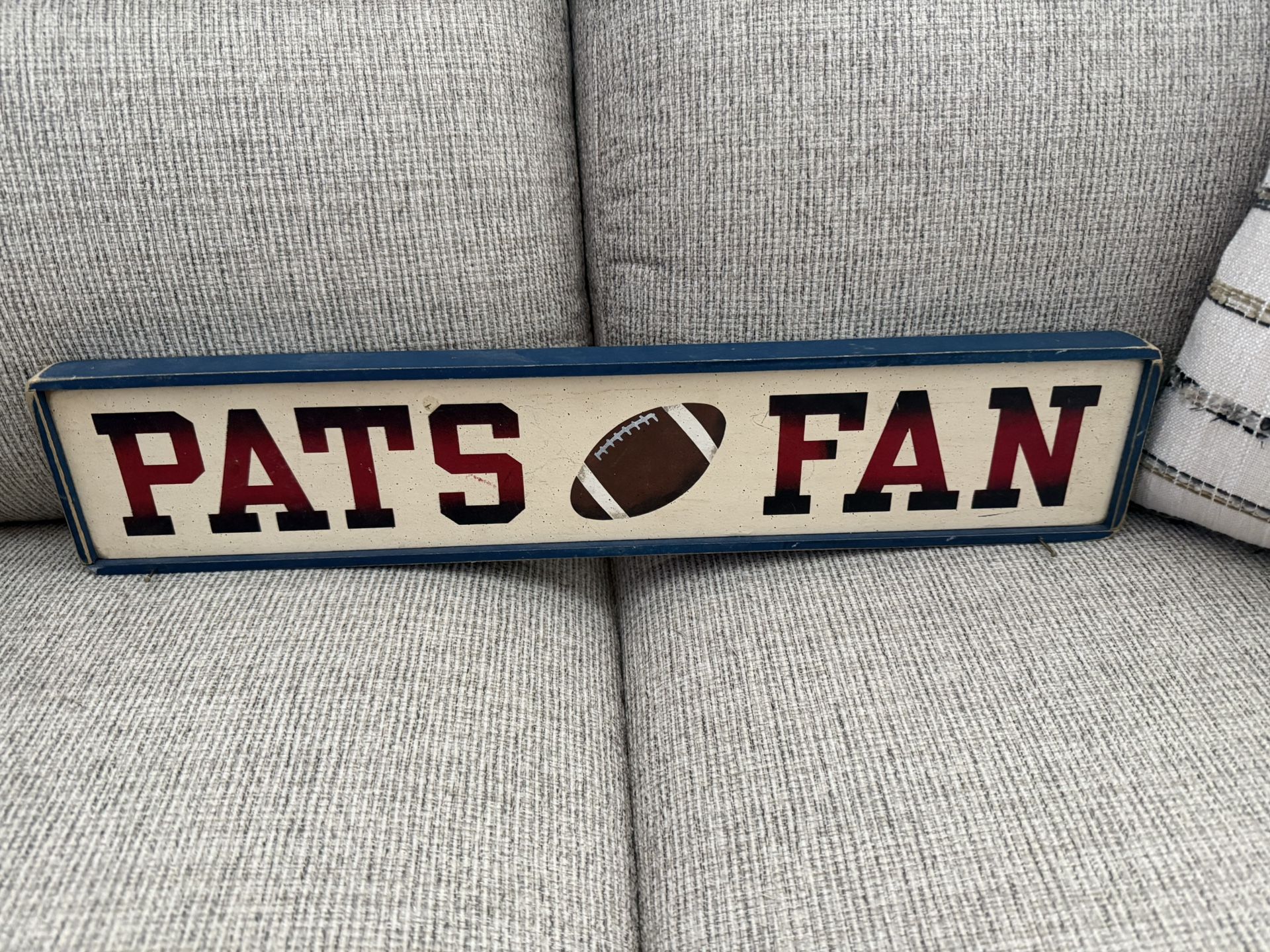 Pats Fan Sign