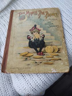 1897 Children's Book The Mince Pie Prince