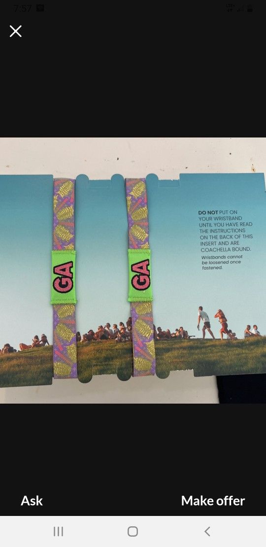 WANTED UP TO 4 GA OR VIP COACHELLA WRISTBANDS