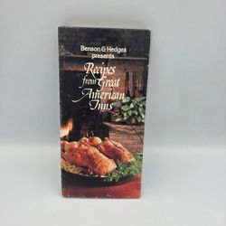 Benson & Hedges Presents Recipes From  Great American Inns 1981