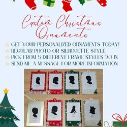 Custom Photo Ornaments / Custom Silhouette Ornaments