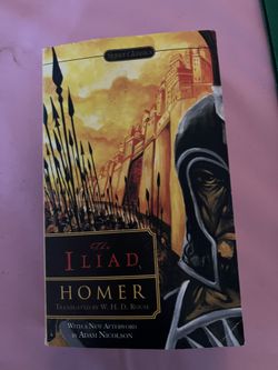 The ILIAD HOMER TRANSLATED BY W. H. D. ROUSE