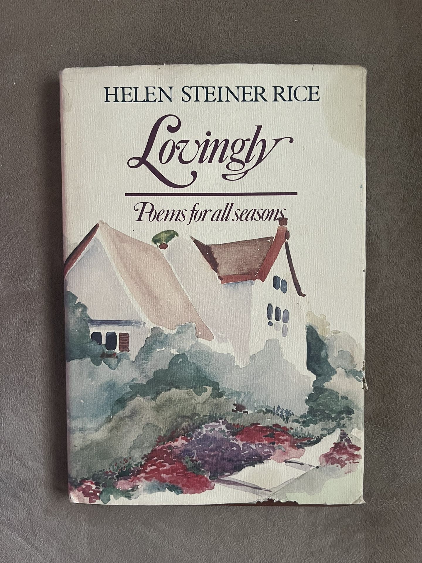 Helen Steiner Rice-Lovingly-Poems For All Seasons 