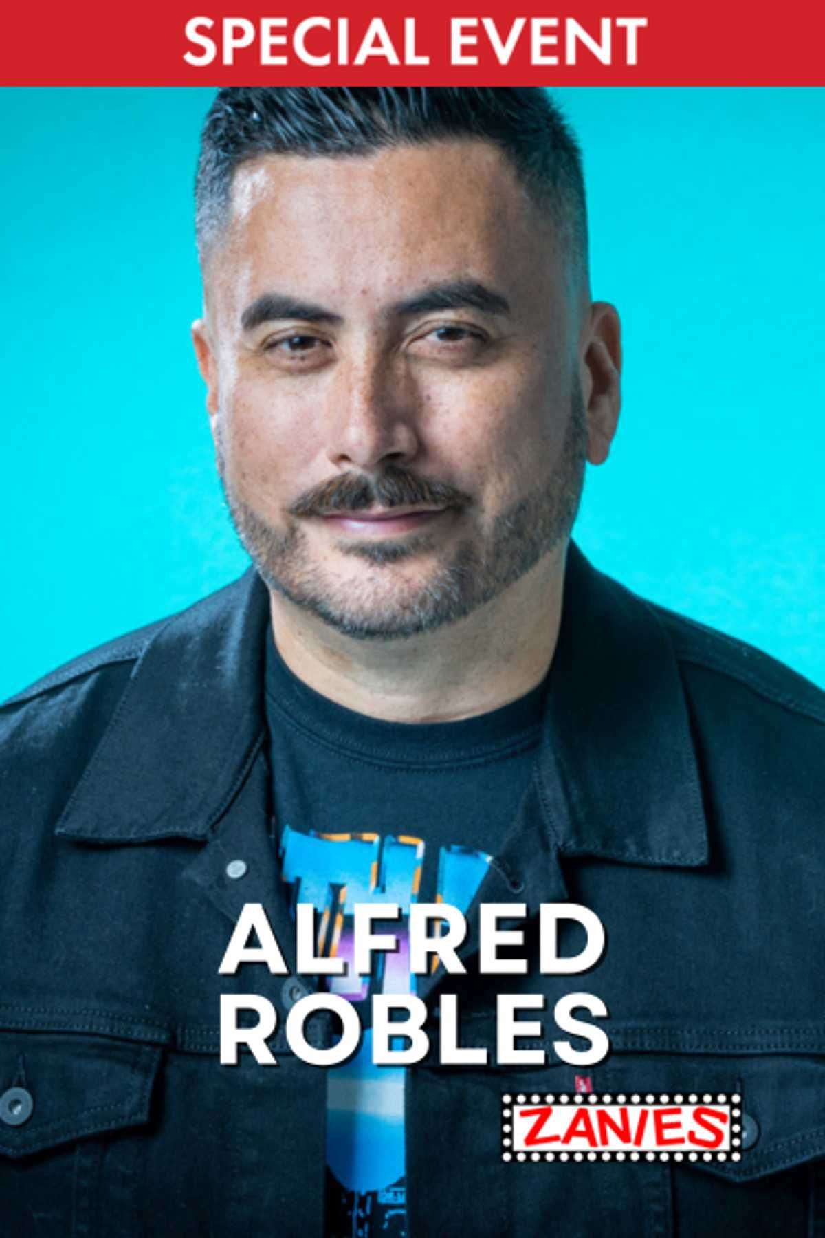 Alfred Robles - Zanies Comedy Club Rosemont,IL 9:15pm Show