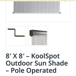 New Koolspot Outdoor Sun Shade, with wall or ceiling mounting option. Pole Operated 8’ x 8’. In pack