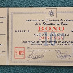 Bono 1955- Asociacion De Corredores De Aduanas De La República  De Cuba- 10 Pesos