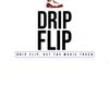 DripFlip