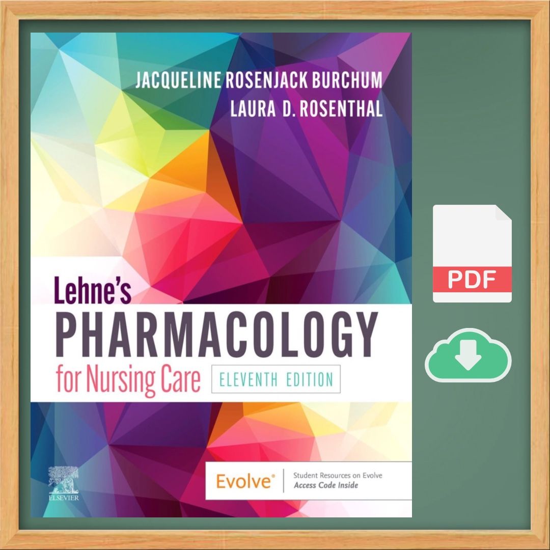 Lehne's Pharmacology for Nursing Care - 11th Edition