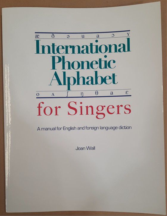 International Phonetic Alphabet For Singers 