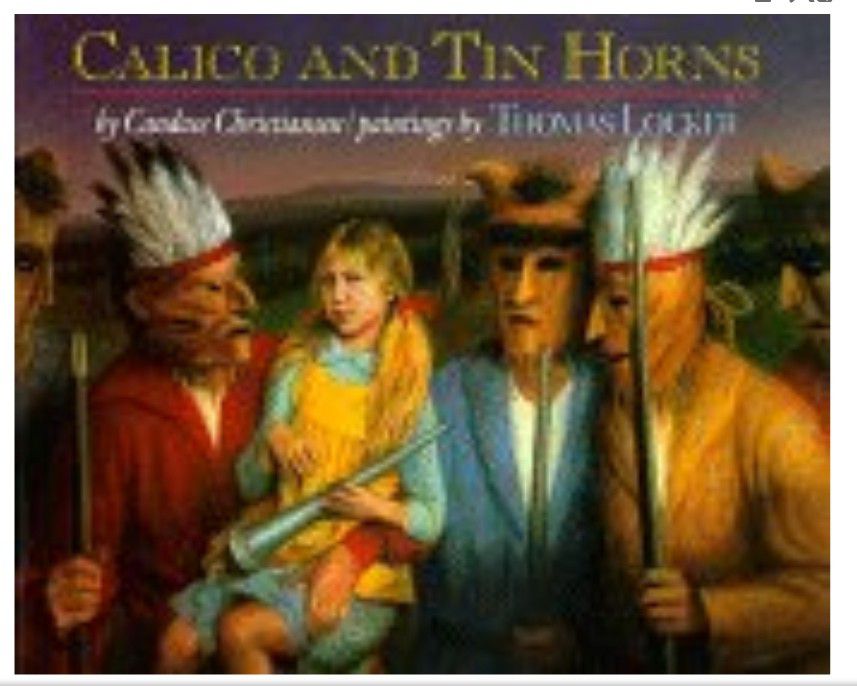 Book, Kids' Book, CALICO AND TIN HORNS By Thomas Locker