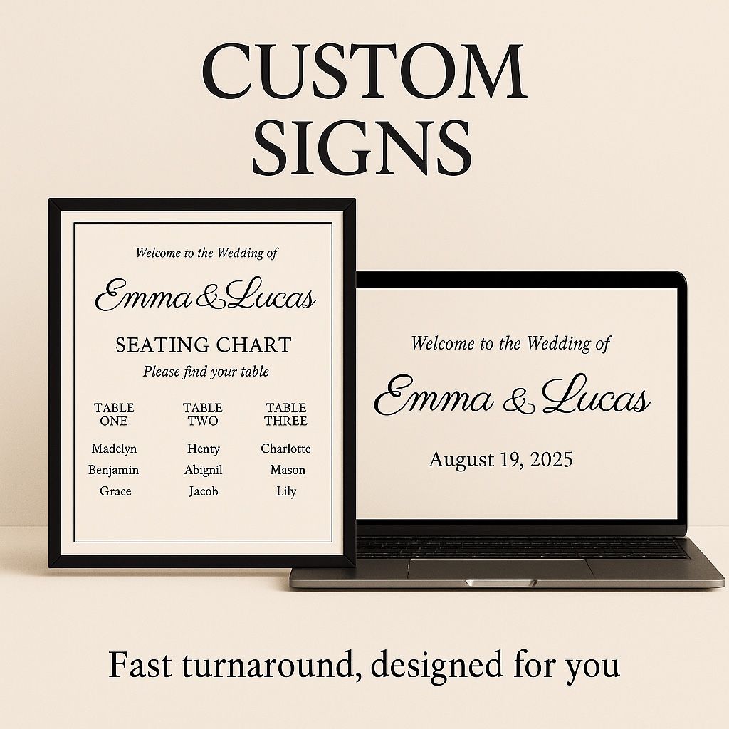Custom Sign Design – Weddings, Events, Business