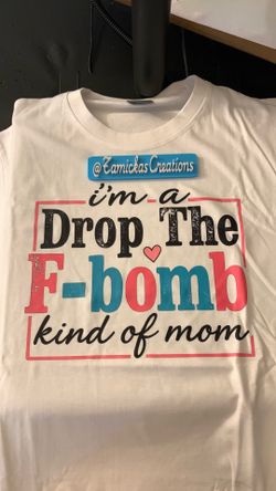 Im a drop the f-bomb kind  of mom