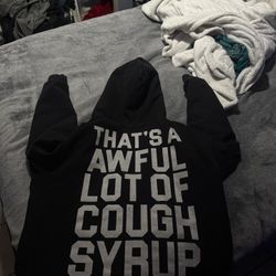 Awful Lotta Cough Syrup Hoodie