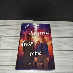 If Tomorrow Doesnt Come Hardcover Book By Jen St. Jude 2023 Bloomsbury