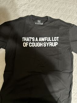 Cough Syrup Tee