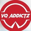 VQ ADDICTZ