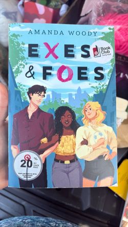 Exes and foes by Amanda woody