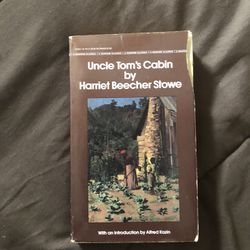 Uncle Tom’s Cabin By Harriet Beecher Stowe 